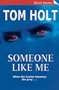 Someone Like Me (Quick Reads)