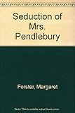 The seduction of Mrs Pendlebury