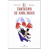 El fantasma de Karl Marx (Los Peque�os Platones)