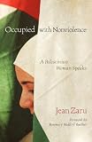 Occupied with nonviolence : a Palestinian woman speaks