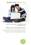 Mozilla Thunderbird: Open source, Cross- platform, Mozilla Foundation, Mozilla Firefox, Web browser, History of Mozilla Thunderbird, Penelope (e- mail client), Mozilla Calendar Project