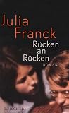 R&uuml;cken an R&uuml;cken - Julia Franck