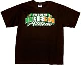 I'VE GOT AN IRISH ATTITUDE - Mens, Womens, Juniors - T-Shirt, Tank Top, Shooter Shirt, Long-Sleeve T-Shirt, Sweatshirt, Hoody