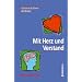 Mit Herz und Verstand. NLP f�r alle F�lle