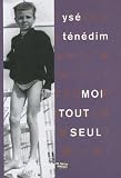 Moi tout seul