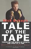 Nick Bakay's Tale of the Tape: Taking on the World of Sports, One Fight at a Time