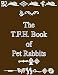 The T.F.H. Book of Pet Rabbits