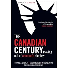 The Canadian Century: Moving Out of America's Shadow