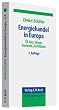 Energiehandel in Europa: �l, Gas, Strom, Derivate, Zertifikate