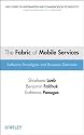 The Fabric of Mobile Services: Software Paradigms and Business Demands (Information and Communication Technology Series,)