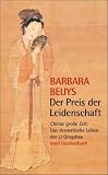 Produkt-Bild: Der Preis der Leidenschaft: Chinas gro&szlig;e Zeit: Das dramatische Leben der Li Qingzhao (insel taschenbuch)