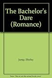 The bachelor's dare