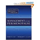 Management of the Perimenopause (Practical Pathways in Obstetrics and Gynecology Series) by James Liu and Margery Gass