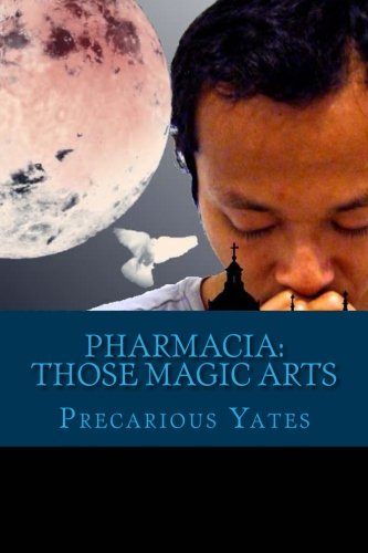 Pharmacia: Those Magic Arts: Revelation Special Ops, book 2