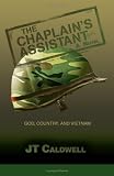 The Chaplain's Assistant: God, Country, and Vietnam