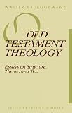 Old Testament Theology: The Theology of Israel's Traditions (Old Testament Library)