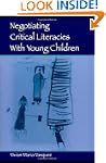 Negotiating Critical Literacies With...