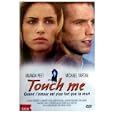 Touch me