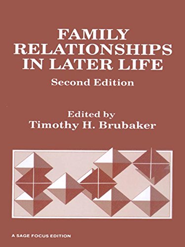 Family Relationships in Later Life (SAGE Focus Editions)