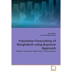Population Forecasting of Bangladesh Using Bayesian Approach: Bayesian Approach Application to Demography