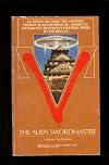 V: The Alien Swordmaster