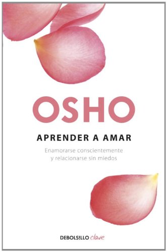 Aprender a amar (Osho) (Spanish Edition)
