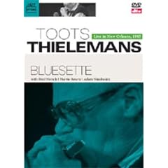 Toots Thielemans - Bluesette/Live in New Orleans