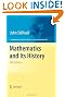 Mathematics and Its History (Undergraduate Texts in Mathematics)