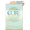 The Core Balance Diet: 4 Weeks to Boost Your Metabolism and Lose Weight for Good