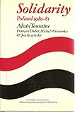 Solidarity : the analysis of a social movement : Poland 1980-1981