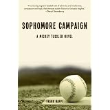 Sophomore Campaign: A Mickey Tussler Novel