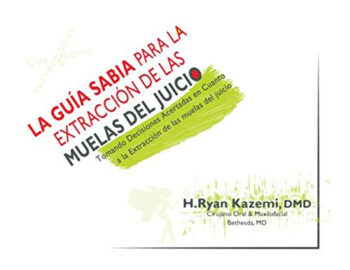 La Guía Sabia Para las Muelas del Juicio (Spanish Edition)