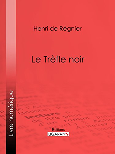 Le Trèfle noir (French Edition)