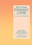Reviving primary care : a US-UK comparison