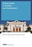 Critical issues in taxation and development