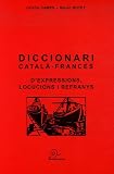 Revue Trabucaire Editions  / Diccionari català-francès d'expressions, locucions i refranys
