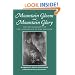 Mountain Gloom And Mountain Glory: The Development of the Aesthetics of the Infinite (Weyerhaeuser Environmental Classics)