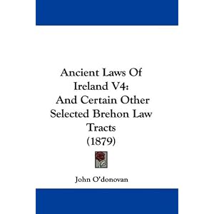 Ancient Laws Of Ireland Vol.4 Ancient Laws Of Ireland Vol.4