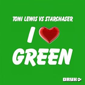 I Love Green (Lewis & Much Remix)