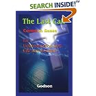 Click here to buy The Last Call: Common Sense for Understanding God, Life and Yourself by  Godson.