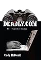 Deadly.com: The Unbridled Series