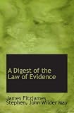 A Digest of the Law of Evidence