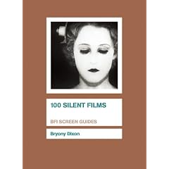 100 Silent Films (Screen Guides)