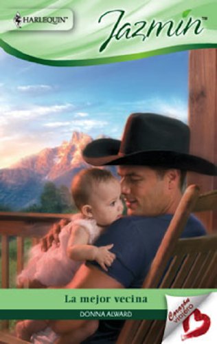 La mejor vecina (Jazmín) (Spanish Edition)