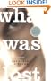 What Was Lost: A Novel