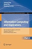 Information computing and applications : 4th international conference, ICICA 2013, Singapore, August 16-18, 2013, revised selected papers