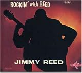 Jimmy Reed - Rockin  with Reed