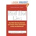 Red Hot Lies: How Global Warming Alarmists Use Threats, Fraud, and Deception to Keep You Misinformed