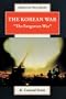 The Korean War: The Forgotten War (American War Series)