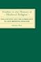 The Convent and the Community in Late Medieval England: Female Monasteries in the Diocese of Norwich, 1350-1540 (Studies in the History of Medieval Religion)